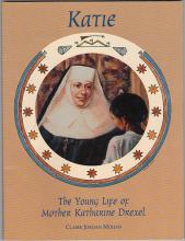 Book cover: Katie: The Young Life of Mother Katharine Drexel