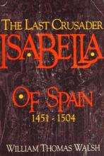 Book cover: The Last Crusader: Isabella of Spain