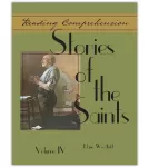 Book cover: 'Reading Comprehension: Stories of the Saints, Volume 4'