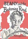 Book cover: Beany and the Beckoning Road