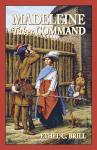 Book cover: Madeleine Takes Command